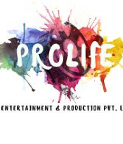  Prolife Entertainment & Production Pvt Ltd