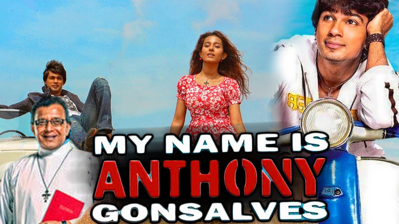 My Name Is Anthony Gonsalves