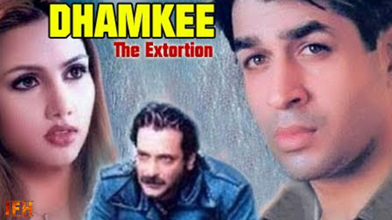 Dhamkee The Extortion