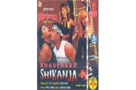 Khaufnaak Shikanja