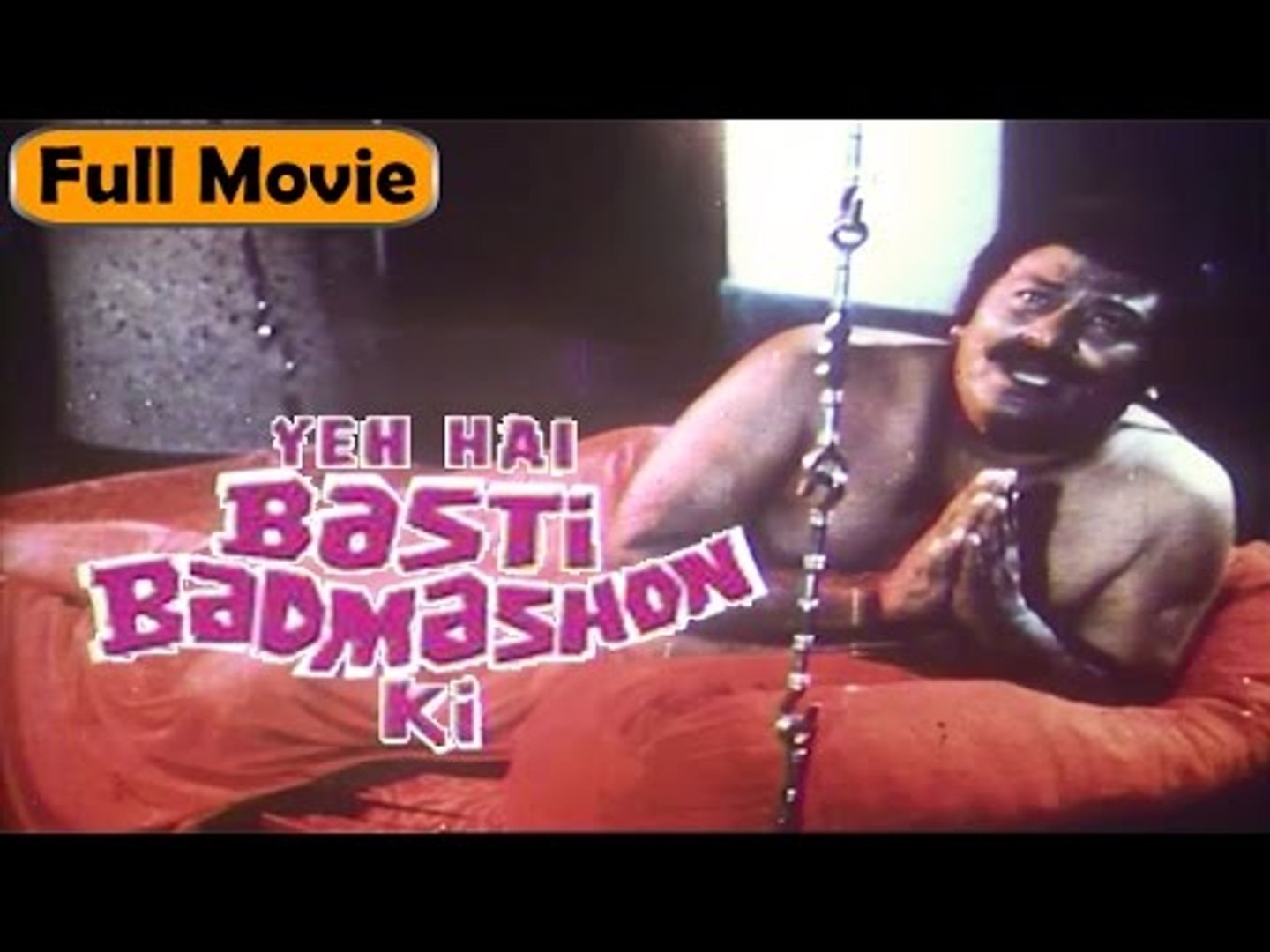 Yeh Hai Basti Badmashon Ki