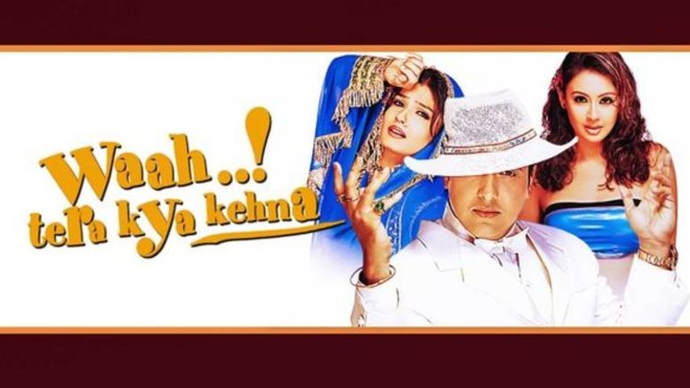 Waah Tera Kya Kehna