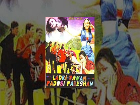 Ladki Jawaan To Padosi Pareshan