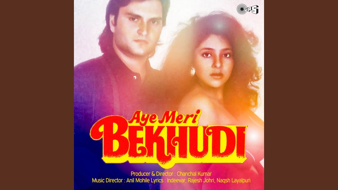 Aye Meri Bekhudi
