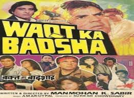 Waqt Ka Badshah
