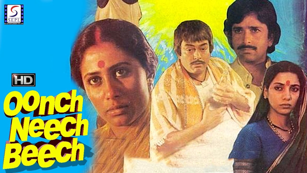 Oonch Neech Beech