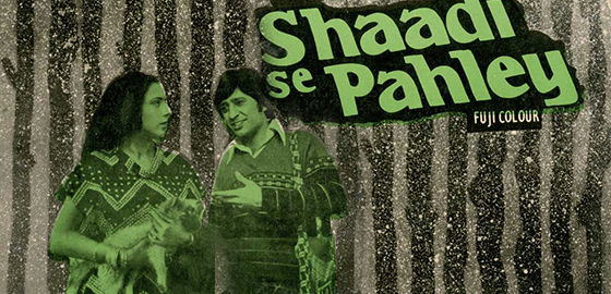 Shaadi Se Pahley