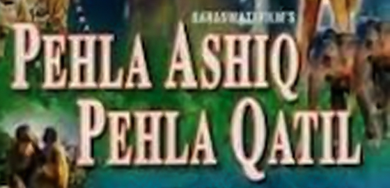Pehla Ashiq Pehla Qatil