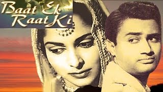 Baat Ek Raat Ki