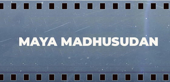 Maya Madhusudan