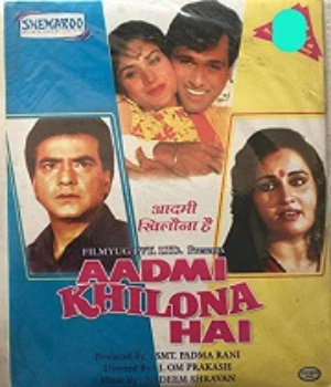 Aadmi Khilona Hai