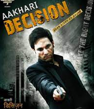 Aakhari Decision