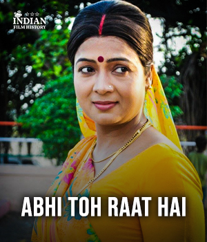 Abhi Toh Raat Hai