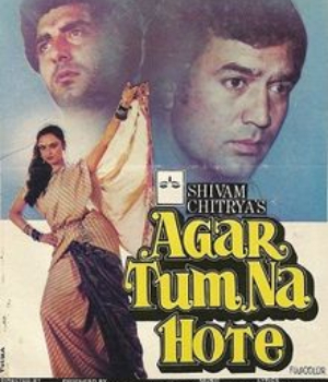 Agar Tum Na Hote