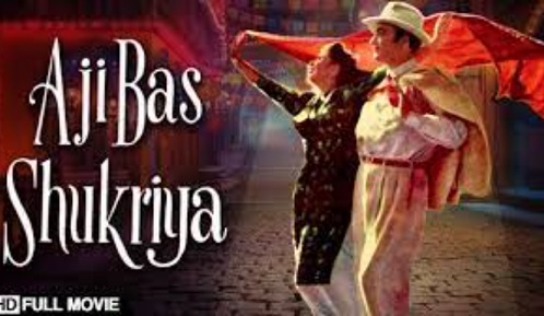 Aji Bas Shukriya