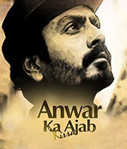 Anwar Ka Ajab Kissa