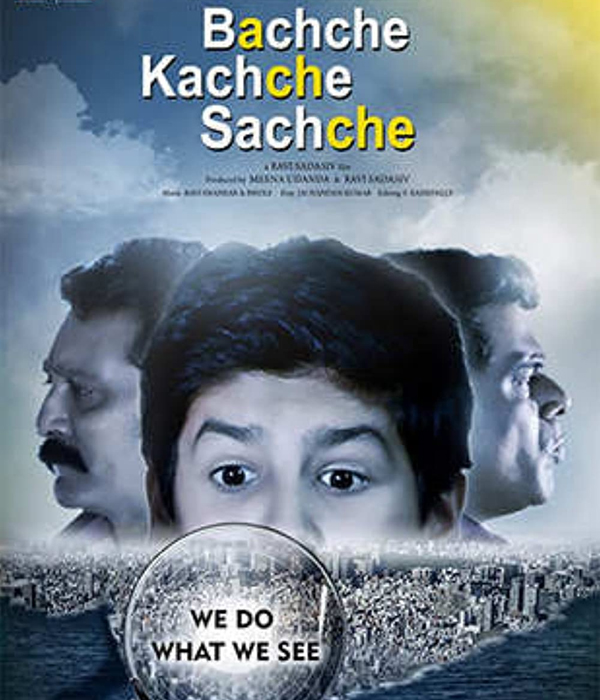 Bachche Kachche Sachche