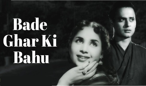 Bade Ghar Ki Bahu