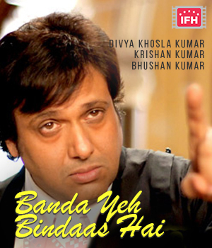 Banda Yeh Bindaas Hai