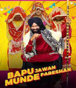 Bapu Jawan Munde Pareshan