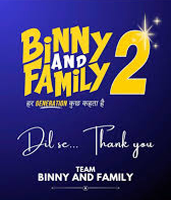 Binny And Family 2