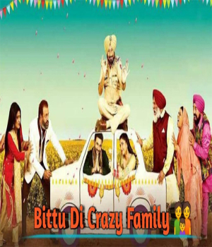 Bittu Di Crazy Family