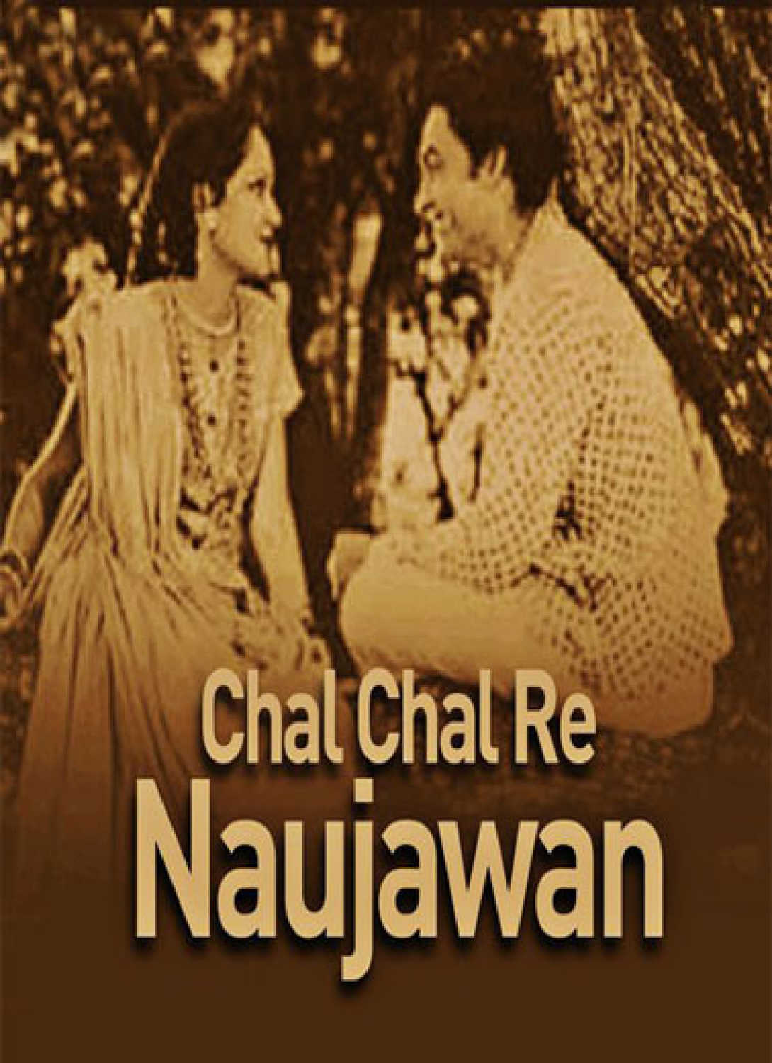 Chal Chal Re Naujawan