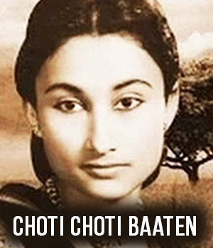Chhoti Chhoti Baatein