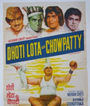 Dhoti Lota Aur Chowpatty