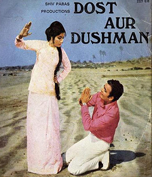 Dost Aur Dushman