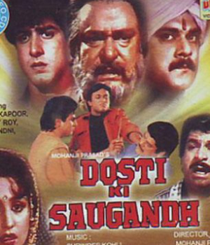 Dosti Ki Saugandh