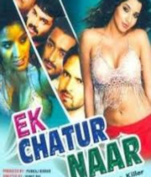 Ek Chatur Naar