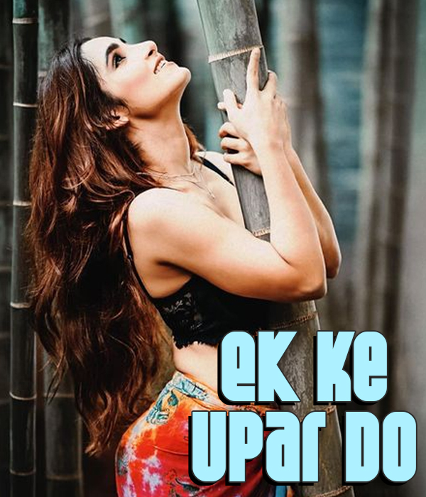 Ek Ke Upar Do