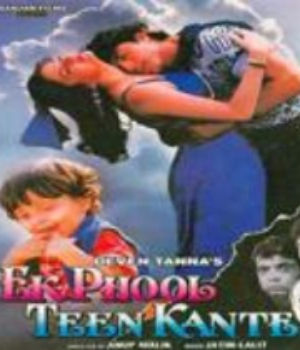 Ek Phool Teen Kante