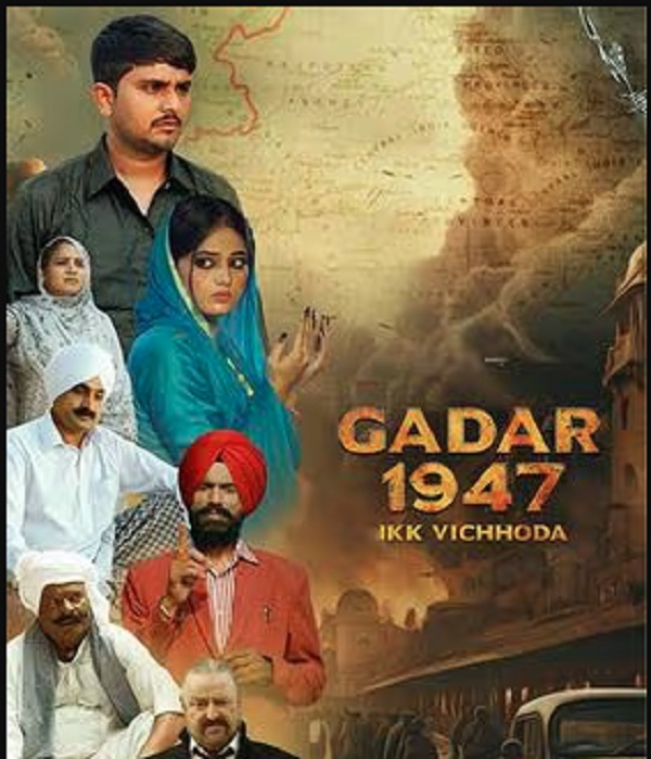 Gadar 1947 Ikk Vichhoda