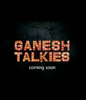 Ganesh Talkies