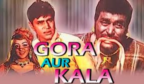Gora Aur Kala