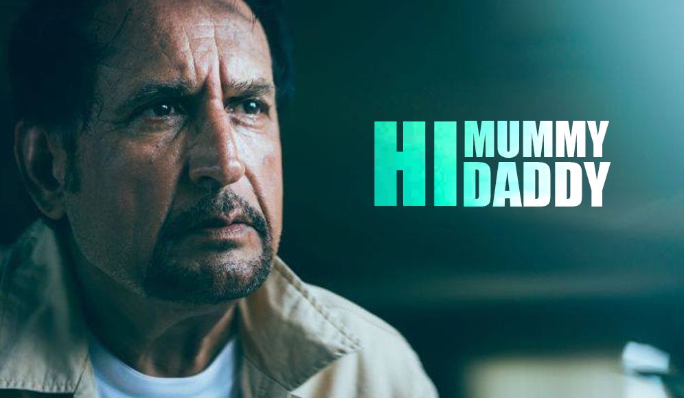 Hi Mummy Hi Daddy 