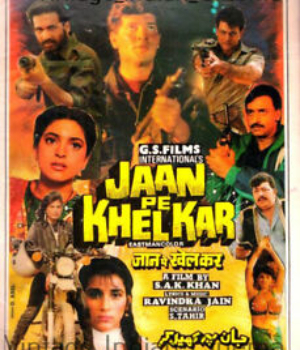 Jaan Pe Khelkar
