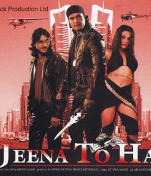 Jeena To Hai