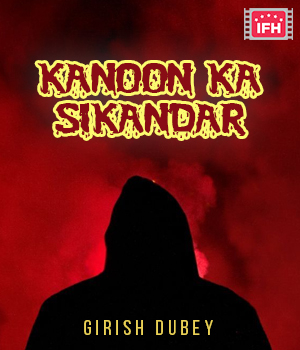 Kanoon Ka Sikandar