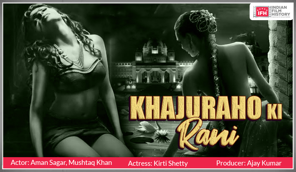 Khajuraho Ki Rani