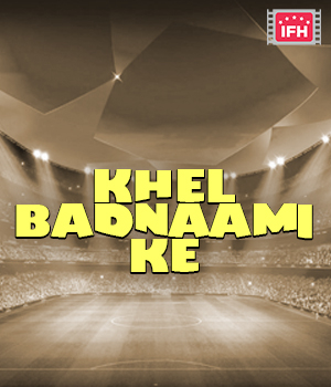 Khel Badnaami Ke