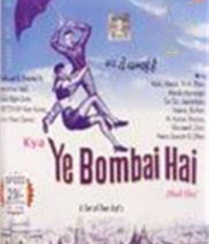 Kya Yeh Bombai Hai