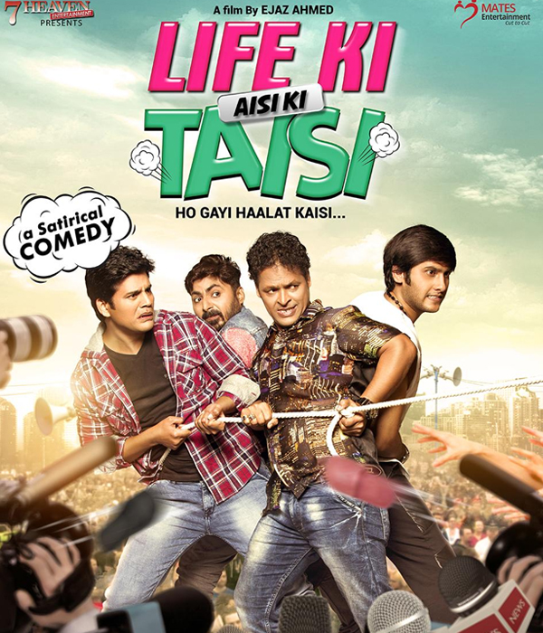 Life Ki Aisi Ki Taisi