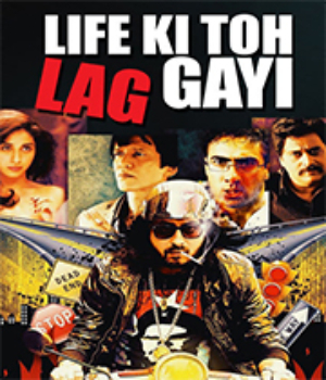 Life Ki Toh Lag Gayi