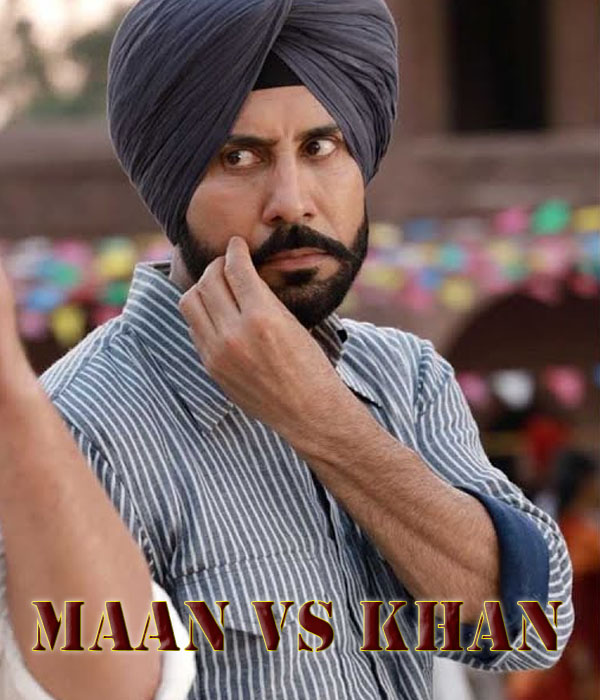 Maan Vs Khan