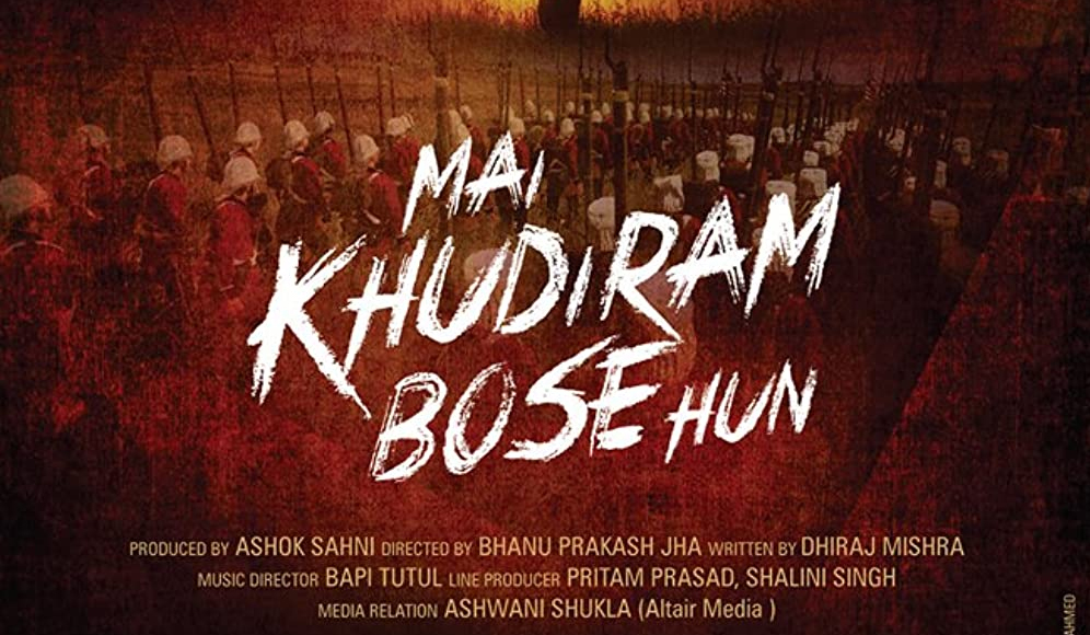 Main Khudiram Bose Hun