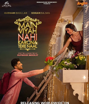 Main Viyah Nahi Karona Tere Naal