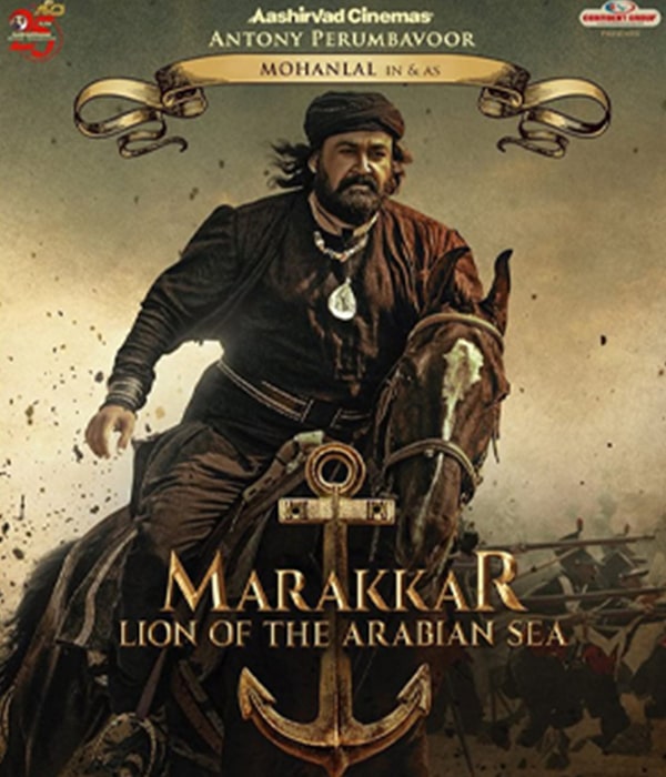Marakkar: Lion Of The Arabian Sea